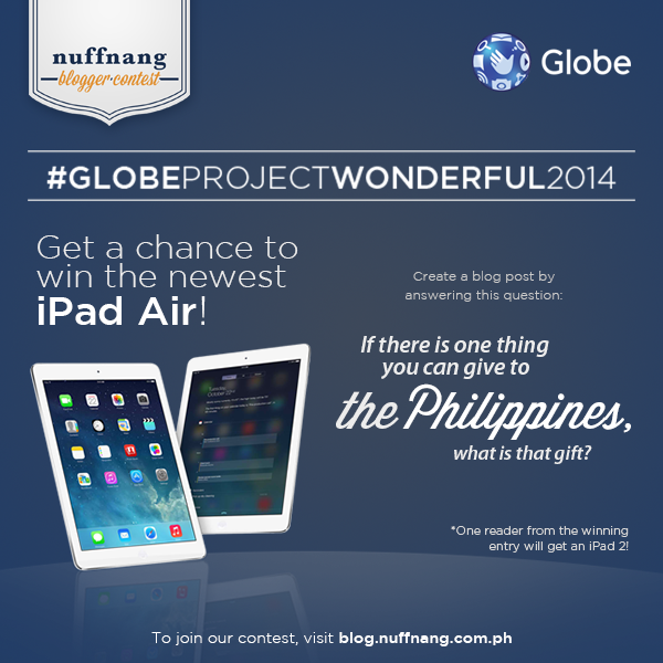 If there is one thing you can give to the Philippines, what is that gift?